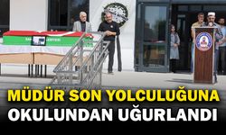 Okul müdürü son yolcuğuna görev yaptığı okuldan uğurlandı