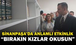 Sinanpaşa’da “Bırakın Kızlar Okusun” Etkinliği