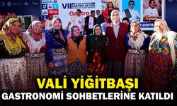 Vali Yiğitbaşı “Gastronomi Sohbetleri”ne Katıldı