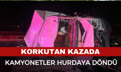 Demir yığınına dönen kamyonetlerde 3 kişi yaralandı