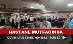 Afyonkarahisar Devam Hastenesi’nde Mutfak Personeline Hijyen ve Kalite Eğitimi