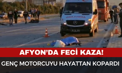 Afyonkarahisar’da Feci Kaza Genci Hayattan Kopardı