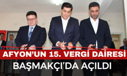 Afyonkarahisar Defterdarlığı 15.Vergi Dairesini Hizmete Açtı