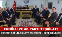 AK Parti esnafının sorunları ve talepleri masaya yatırdı