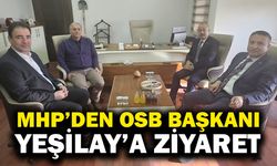 MHP Heyetinden OSB’ye Ziyaret