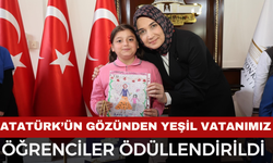 “Atatürk’ün Gözünden Yeşil Vatanımız”