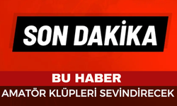 Afyon'da amatör kulüpleri sevindirecek haber