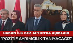 Bakan Memişoğlu İlk Kez Afyon'da Açıkladı