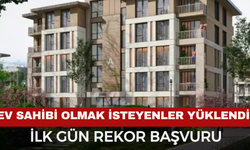 İlk Gün Rekor Başvuru! Konut Sahibi OImak İsteyenler Yüklendi