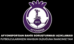 AFYONSPOR’DAN BAHİS SORUŞTURMASI AÇIKLAMASI