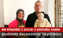 Şehidimiz geride 3 çocuk bıraktı...