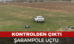 Afyonkarahisar'da otomobil kontrolden çıktı