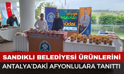 Sandıklı Belediyesi, Antalya’daki Afyonlulara ürünlerini tanıttı
