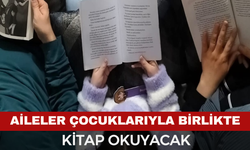 Afyonkarahisar'da aileler çocuklarıyla birlikte kitap okuyacak