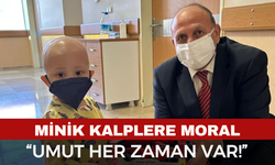 Minik Kalplere Moral: “Umut her zaman var!”