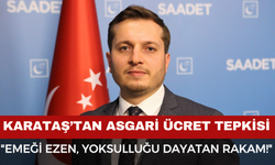 Karataş: "Asgari Değil, İnsanca Yaşam Ücreti İstiyoruz!"