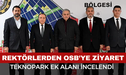 Rektörlerden OSB Başkanı Yeşilay’a Ziyaret