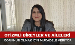 Otizmli bireyler görünür olmak için büyük bir mücadele veriyor