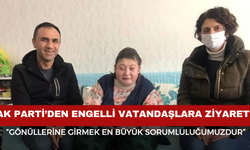 AK Parti’den Anlamlı Ziyaretler