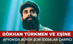 Ünlü sanatçı Gökhan Türmen'e Afyonkarahisar'da büyük şok