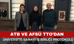 ATB ile AFSÜ TTO Arasında İş Birliği Protokolü İmzalandı