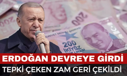 Erdoğan Devreye Girdi, Zam İptal Edildi