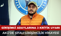 AKÜ’de Şifalı Girişimcilik Hikayesi