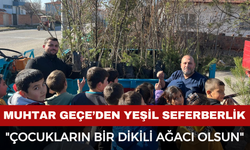 Muhtar Geçe’den Yeşil Seferberlik