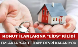 Emlakta "Sahte İlan" Devri Kapanıyor