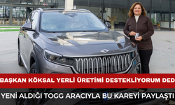 Başkan Köksal TOGG Aldı