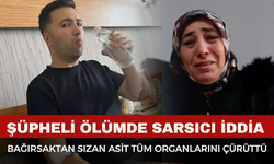 Şüpheli Ölümde Sarsıcı İddia