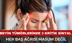 Beyin Tumorune Isaret Eden 3 Kritik Sinyal