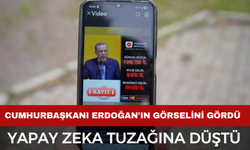 Cumhurbaşkanı Erdoğan’ın Görüntüsüyle Yapay Zeka Tuzağı: 2,5 Milyon Lirasını Kaybetti