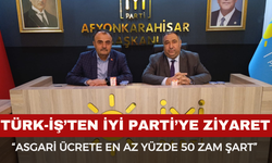TÜRK-İŞ’ten İYİ Parti’ye Ziyaret