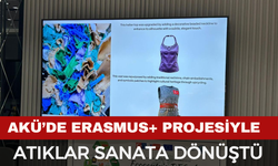 AKÜ’de Erasmus+ Projesiyle Atıklar Sanata Dönüştü