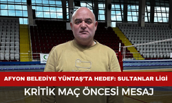 Afyon Belediye Yüntaş’ta Hedef: Sultanlar Ligi