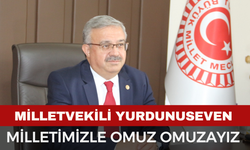 Afyın Milletvekili Yurdunuseven: “Milletimizle Omuz Omuzayız”