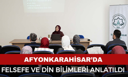 Afyonkarahisar'da felsefe ve din bilimleri anlatıldı