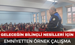 Geleceğin Bilinçli Nesilleri İçin Emniyetten Örnek Çalışma