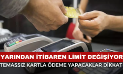 Temassız Ödemede Yeni Dönem Başlıyor