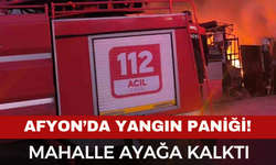 Son Dakika! Afyon'da Yangın Paniği!
