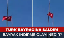 SON DAKİKA | Mardin Nusaybin’de Türk Bayrağına Saldırı: Bayrak İndirme Olayı Nedir?