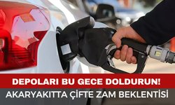 Depoları Bu Gece Doldurun! Akaryakıtta Çifte Zam Beklentisi