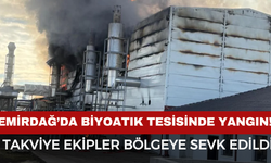 Emirdağ’da Biyoatık Tesisinde Yangın! Takviye Ekipler Bölgeye Sevk Edildi