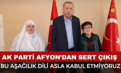 AK Parti Afyonkarahisar İl Başkanlığı’ndan Eskişehir’deki Hakarete Sert Tepki