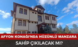 Afyon'a Tepeden Bakan Konakta Üzücü Manzara