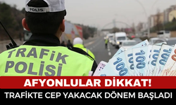 Afyonlular Dikkat Trafikte Cep Yakan Dönem Başla