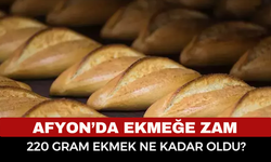 Afyon'da ekmeğe Ramazan Ayı'nda zam