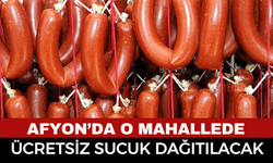 Afyon'da O Mahallede İhtiyaç Sahiplerine Sucuk Dağıtımı Yapılacak