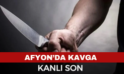 Afyon'da Bıçaklı Kavga: Küfür Tartışması Kanlı Sona Ulaştı